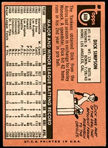 1969 Topps 608 Дик Симпсън Ню Йорк Янкис (Бейзболна картичка) VG/БИВШ Янкис