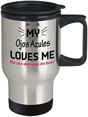 Кафеена чаша за пътуване със забавна котка - Подаръци за любителите на котки - Ми Ojos Азулес ме обича. На кой му пука,