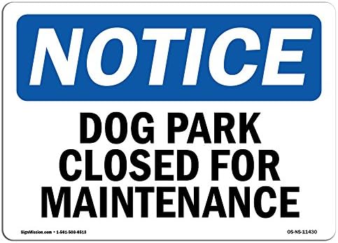 Предупредителен знак OSHA - Парк за кучета затворен за поддръжка | Твърда пластмасова табела | Защитете Вашия бизнес, Строителна