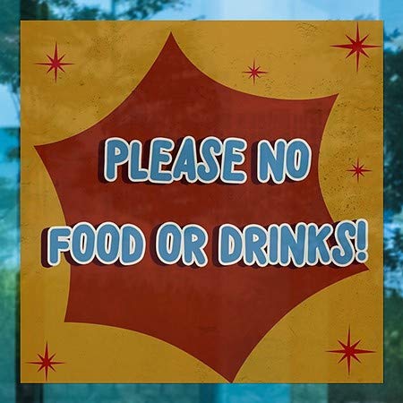 CGSignLab | Моля, никаква храна или напитки - Взрив Носталгия, прилепени към прозореца | 5x5