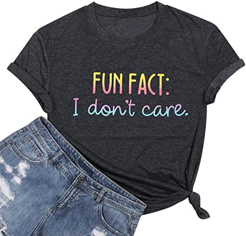 Забавен Факт Не Ме Интересува Тениска, Дамски Тениски Със Забавни Забележки, Тениска С саркастичен тяхното