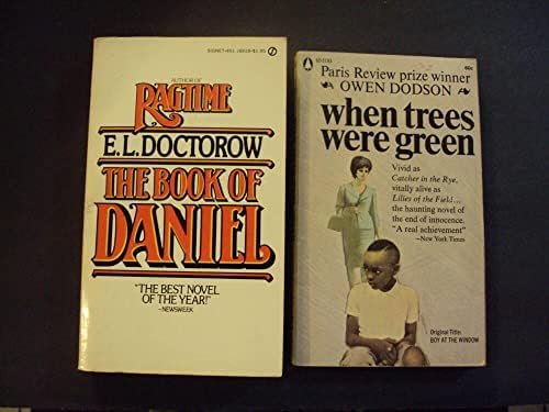 2 страници на Книгата на Даниил Хр Л. Доктороу; Когато дърветата бяха зелени Оуен Додсона