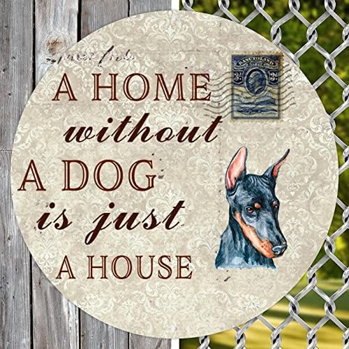 Забавно Куче-Метална Лидице Табела с Надпис: Къща без куче-това е просто Къща, Кръгла Закачалка за домашни любимци с надпис