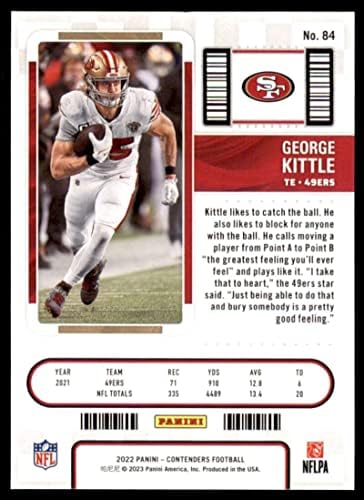 Футболна търговска картичка NFL 2022 Панини Contenders Сезонен билет № 84 Джордж Киттл, Ню Йорк, Около Mint 49ers