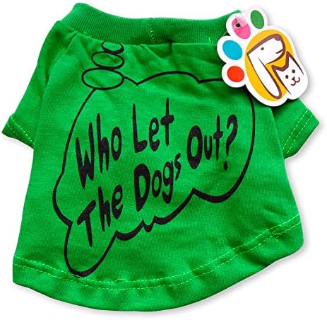 Ежедневна тениска PETMONT за домашни любимци Дизайн: Who let The Dogs Out Green е Отличен за малки и средни кучета Голям размер