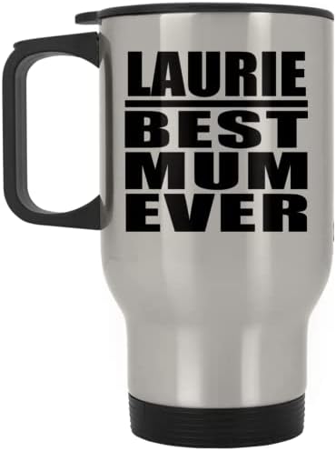 Дизайнсифи Лори най-Добрата Майка На света, Сребърен Пътна Чаша 14 грама, на Изолиран Чаша от Неръждаема Стомана,