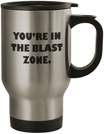 You ' re in the Blast Zone 53 - Сребърен Пътна чаша с Тегло 14 грама с приятно чувство за Хумор