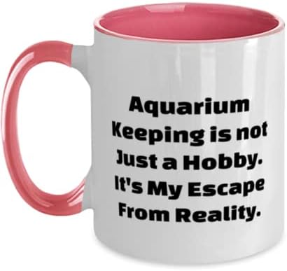 Обичам подаръци за акваристите, съдържанието на аквариума - това не е просто хоби. Това е моето Бягство От Реалността, Любима два цвята Чаша с 11 грама За Приятели