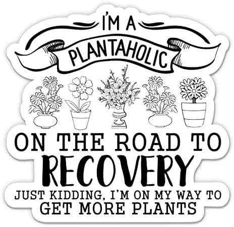 Стикер Plantaholic Смешни I Love Plants - 5 Стикер за лаптоп - Водоустойчив Винил за колата, телефон, Бутилки