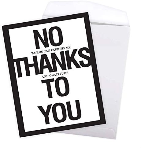 NobleWorks - Голяма Забавна картичка с благодарност (8.5 x 11 инча), Отбелязана с удебелен шрифт - Без благодарност Ви